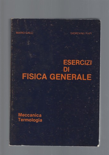 Esercizi fisica generale - di,