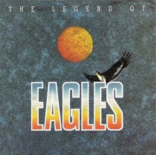 Eagles - The Legend Of Eagles