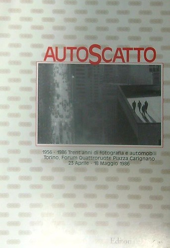 Autoscatto 1956 1986 - autoscatto, 1956-1986