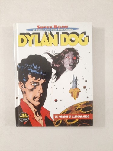 Dylan dog super book - book, gli