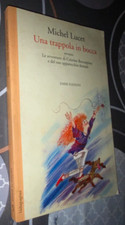 UNA TRAPPOLA IN BOCCA AVVENTURE DI BOCCASPINA Lucet 1993 EMME Nidasio Mauro