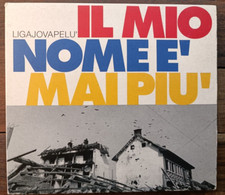 LIGAJOVAPELU', IL MIO NOME E' MAI PIU'- MUSIC CD N.24