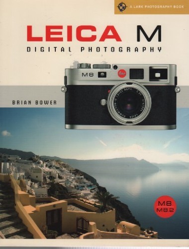 Leica digital photography - m, m8