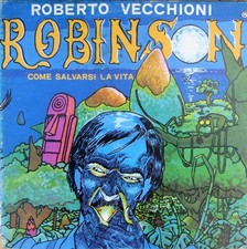 Roberto Vecchioni - Robinson, Come Salvarsi La Vita Vinyl, Gatefold LP Album