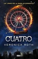 Cuatro / Four: A Divergent