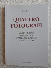 Quattro fotografi. Mario De