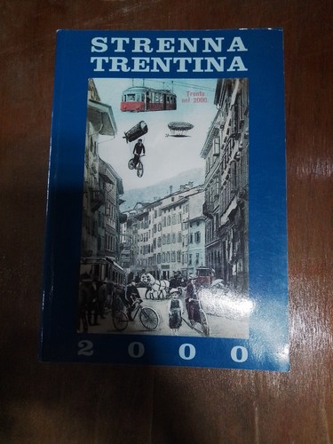 Trento strenna trentina anno - trento,