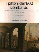 I pittori dell'800 Lombardo -