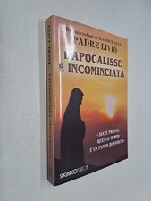 L'APOCALISSE E' INCOMINCIATA - PADRE LIVIO - SUGARCO - 2019