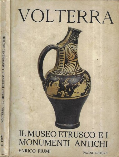 Volterra museo etrusco e i - il,