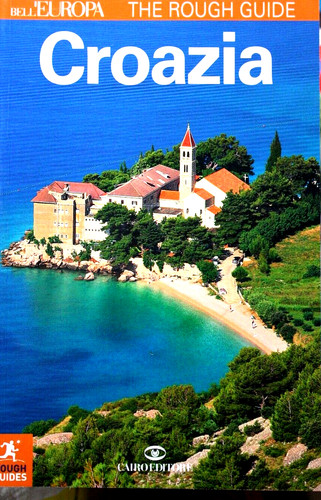 Croazia bell europa the rough - bell'europa,