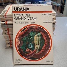 L'ORA DEI GRANDI VERMI, Philip K. Dick Ray Nelson, Urania n. 808 novembre 1979