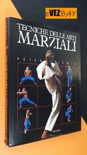 Tecniche delle ARTI MARZIALI -