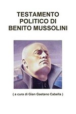 Testamento politico benito - testamento, di