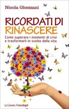 LIBRO RICORDATI DI RINASCERE