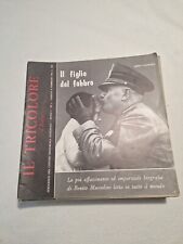 IL TRICOLORE NAZIONALE IL FIGLIO DEL FABBRO MUSSOLINI LOTTO 19 RIVISTE 1964