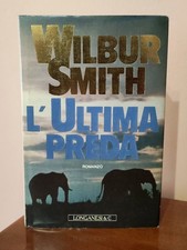 Libro L'ULTIMA PREDA Wilbur Smith 1989 Romanzo Book Italia Leggere Descrizione 