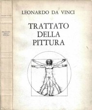Trattato della Pittura (Dal Codice Urbinate Vaticano). . Leonardo da Vinci. S.D.