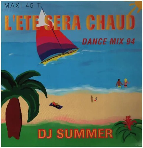 Summer eté sera chaud - sera,