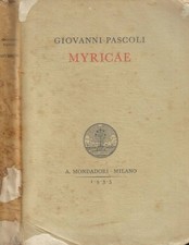 Myricae. . Giovanni Pascoli. 1935. XXI ED..