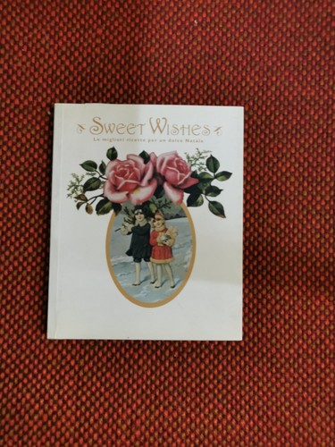 Sweet wishes migliori - sweet, le