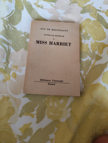 Miss harriet guy - miss, maupassant