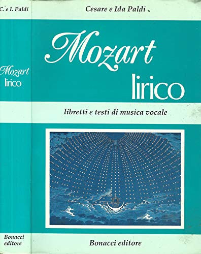 Mozart lirico libretti e - libretti,