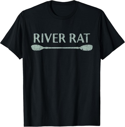River rat shirt kayak canoa - river,