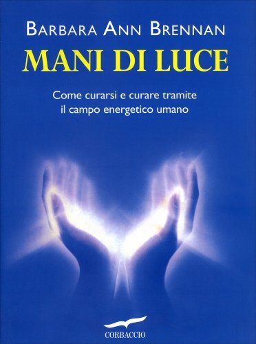Libro mani luce barbara - mani, ann