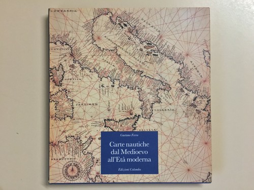 Carte nautiche dal - dal, medioevo