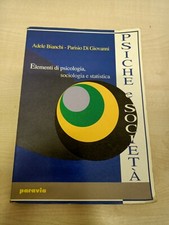 LIBRO ELEMENTI DI PSICOLOGIA SOCIOLOGIA E STATISTICA BIANCHI DI GIOVANNI PARAVIA