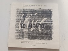 non senza il dire Roberto Borghi e William xerra,con invito ,libro firmato da wi