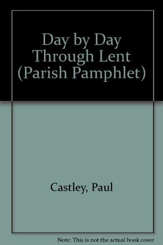Day through lent - by,