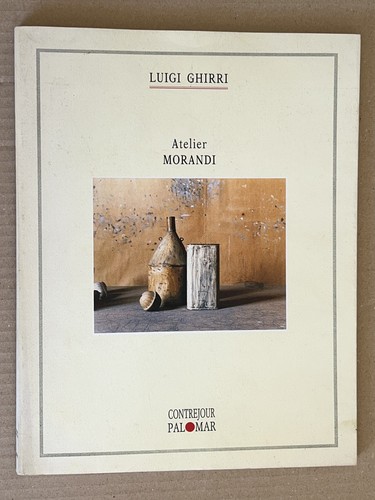 Luigi ghirri atelier morandi - ghirri,