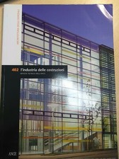 L'INDUSTRIA DELLE COSTRUZIONI