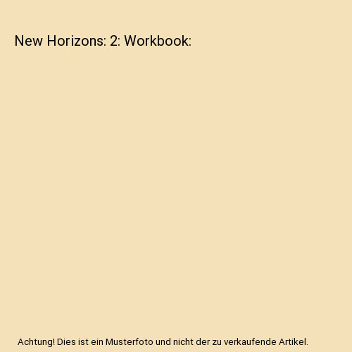 New horizons workbook - new, 2: