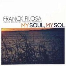 Franck Filosa - My Soul, My