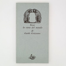 GUIDO GOZZANO VERSO LA CUNA DEL MONDO LA BIBLIOTECA BLU FRANCO MARIA RICCI 1974