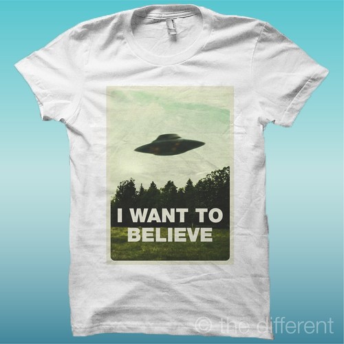 Shirt want believe - want, "