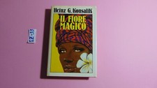 LIBRO IL FIORE MAGICO HEINZ G