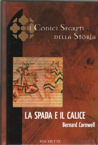 Bernard cornwell spada e - cornwell,,