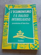 L'ECUMENISMO E IL DIALOGO