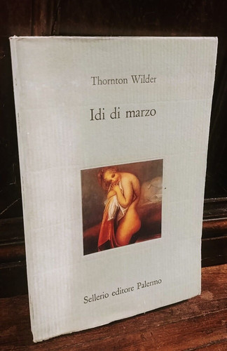 Thornton wilder idi - wilder,