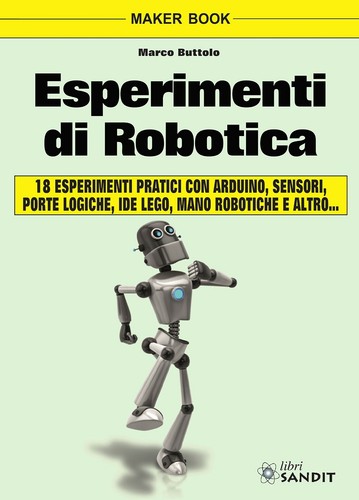 Robotica esperimenti pratici - robotica,