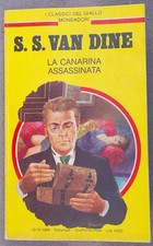 S.S. VAN DINE - LA CANARINA