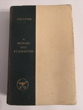 IL Mondo nell'Alambicco la chimica per tutti Flechtner - 1940 Garzanti 1^ ediz