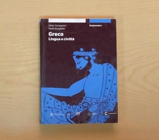 GRECO Lingua e civiltà - Grammatica - di Campanini, Scaglietti - ed. Sansoni