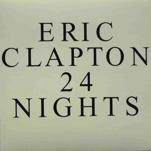 Eric clapton notti nuovo - "24, notti"
