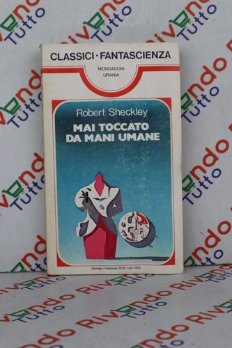 Robert sheckley mai toccato - robert, da