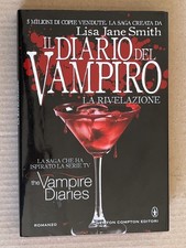 Lisa Jane Smith - IL DIARIO DEL VAMPIRO - LA RIVELAZIONE - Newton Compton 2014